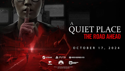 A Quiet Place: The Road Ahead is Coming to Consoles, PC on October 17