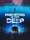 Predators of the Deep