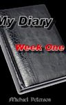 My Diary: Week One