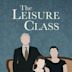 The Leisure Class