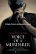 Voice of a Murderer