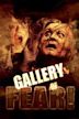 Gallery of Fear