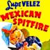 Mexican Spitfire (film)