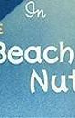 The Beach Nut