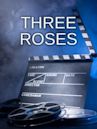 Three Roses