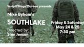 Previews: SOUTHLAKE BY MIKE BYHAM at Script 2 Stage 2 Screen