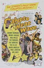 Calypso Heat Wave (1957) - IMDb