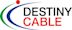 Destiny Cable