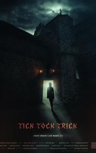 Tick Tock Trick | Horror, Thriller