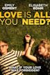 Love Is All You Need?