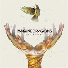 Smoke + Mirrors (album) | Imagine Dragons Wiki | Fandom