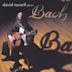 David Russell plays Bach