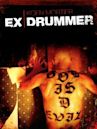 Ex Drummer