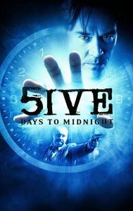 5ive Days to Midnight