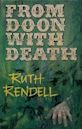 From Doon With Death (Inspector Wexford, #1)