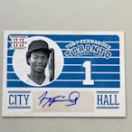 壬   大聯盟 –Tony Fernandez (13 Panini Hometown Heroes City Hall Signatures) 親筆簽名卡