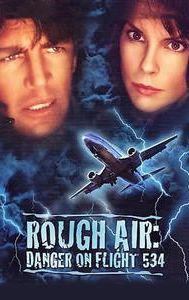 Rough Air: Danger on Flight 534