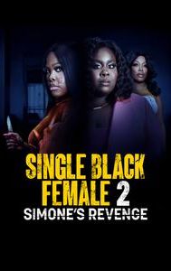 Single Black Female 2: Simone's Revenge