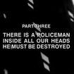 There is a Policeman Inside All of Our Heads: He Must Be Destroyed