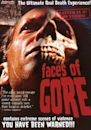 Faces of Gore