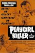 Playgirl Killer