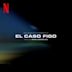 Caso Figo [Soundtrack from the Netflix Film]