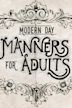 Modern Day Manners for Adults