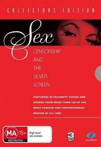 Sex, Censorship and the Silver Screen