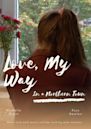 Love, My Way in a Northern Town | Drama, Music, Romance