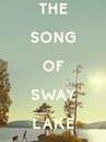 The Song of Sway Lake