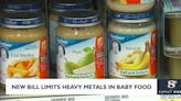 New bill aims to limit harmful heavy metals found in baby food