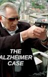 The Alzheimer Case