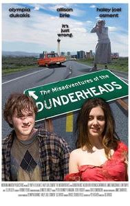 The Misadventures of the Dunderheads