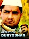 Operation Duryodhana (film)