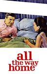 All the Way Home (1963 film)