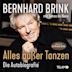 Bernhard Brink: Alles außer Tanzen [Die Autobiografie]