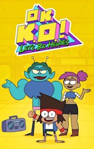 OK K.O.! Let's Be Heroes