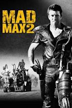 Mad Max 2: The Road Warrior