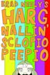 Brad Neely's Harg Nallin' Sclopio Peepio