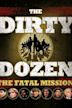 The Dirty Dozen: The Fatal Mission