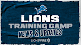 Lions training camp notebook: Day 4