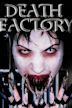 Death Factory (2002 film)