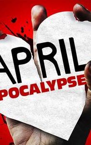 April Apocalypse