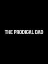 The Prodigal Dad