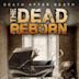 The Dead Reborn