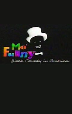 Mo' Funny: Black Comedy in America