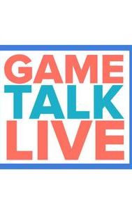 Game Talk Live