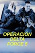 Fuerza delta V (Operation Delta force 5)