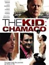 The Kid: Chamaco