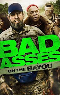 Bad Asses on the Bayou